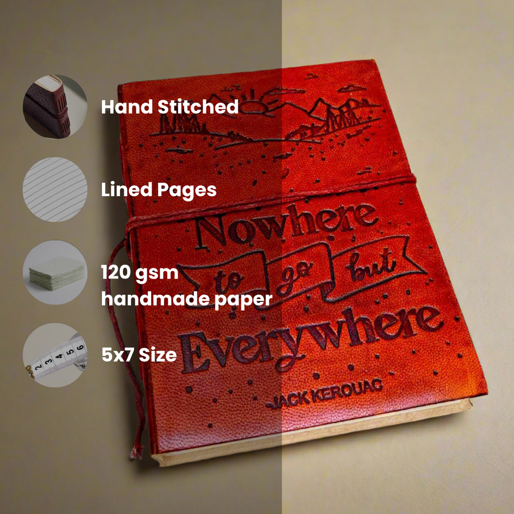 Jack Kerouac Quote Leather Journal - "Nowhere to Go but Everywhere"