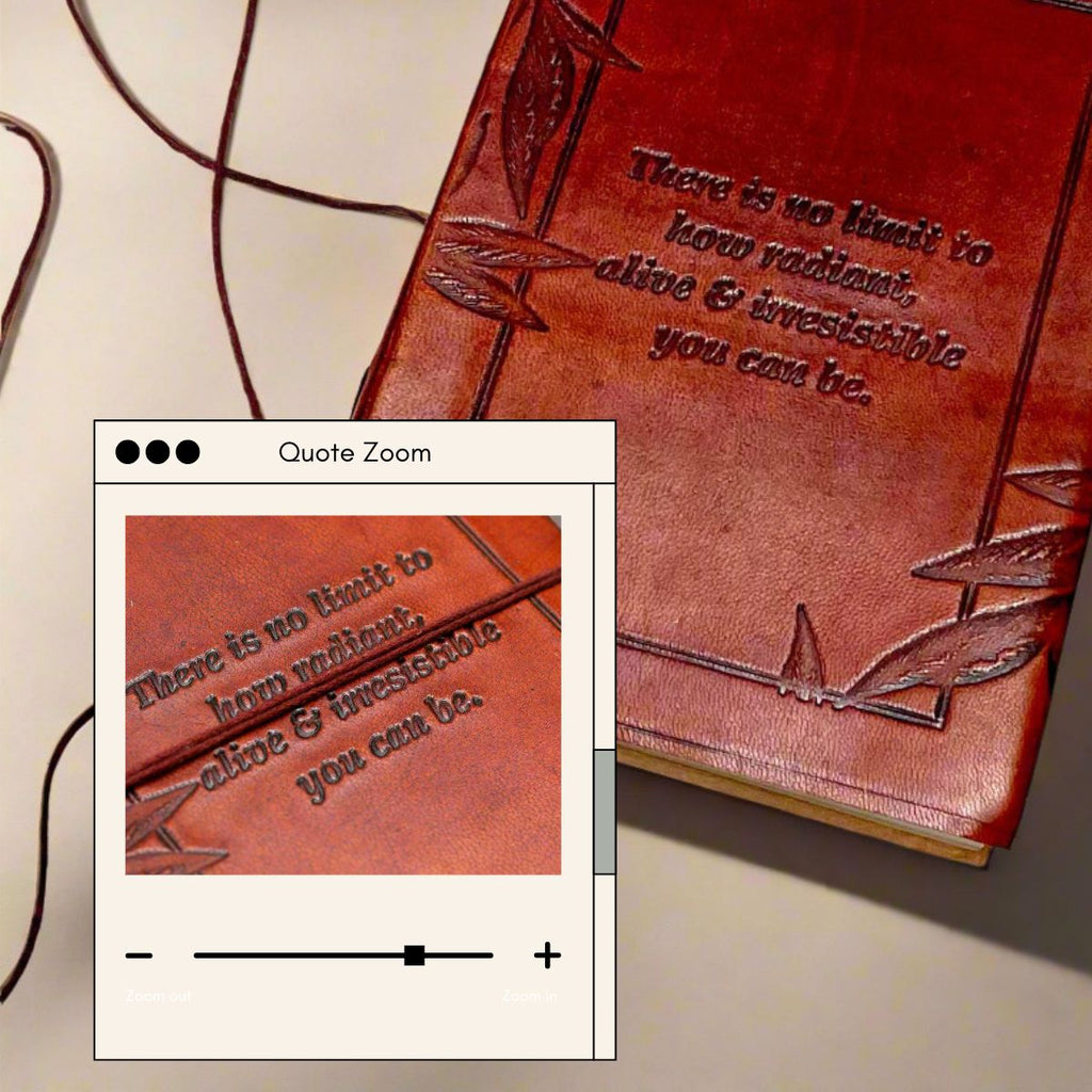No Limit To How Radiant Quote Leather Journal | Embossed 8x6